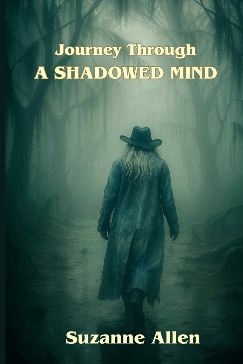 Journey Through A Shadowed Mind: Poetry from the Heart