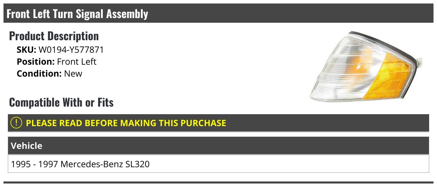 Front Left Driver Side Turn Signal Assembly - Compatible with 1995-1997 Mercedes-Benz SL320