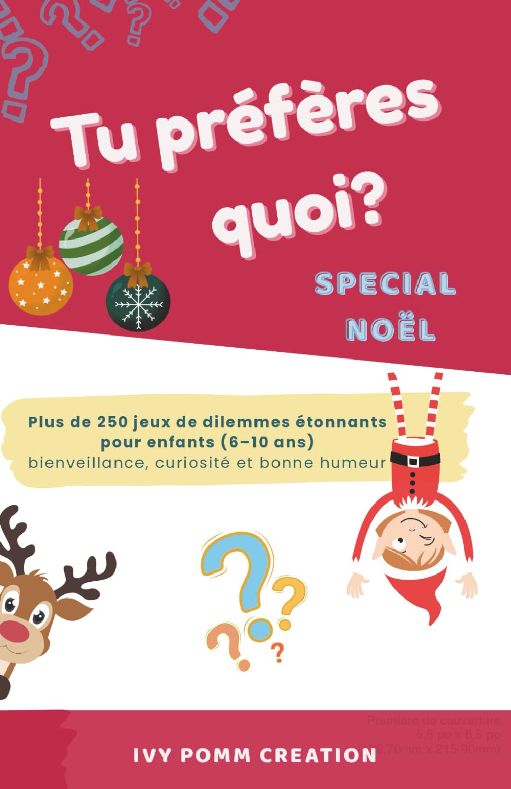 Tu préfères quoi ? spécial Noël: Des dilemmes drôles, étonnants et bienveillants pour Noël