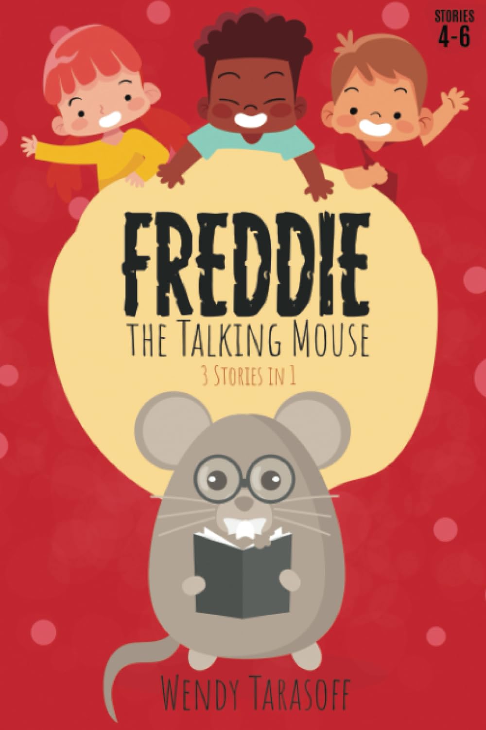 Freddie, the Talking Mouse Series: Stories 3 to 6: 2