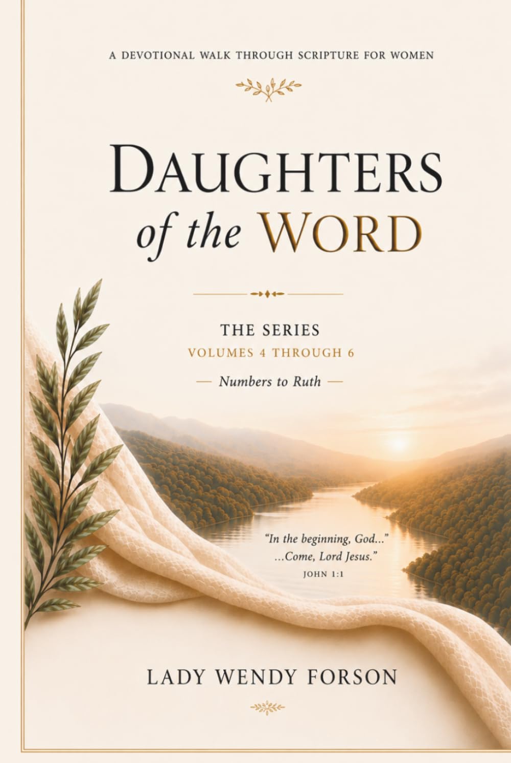Daughters of the Word: A Devotional Walk Through Scripture for Women