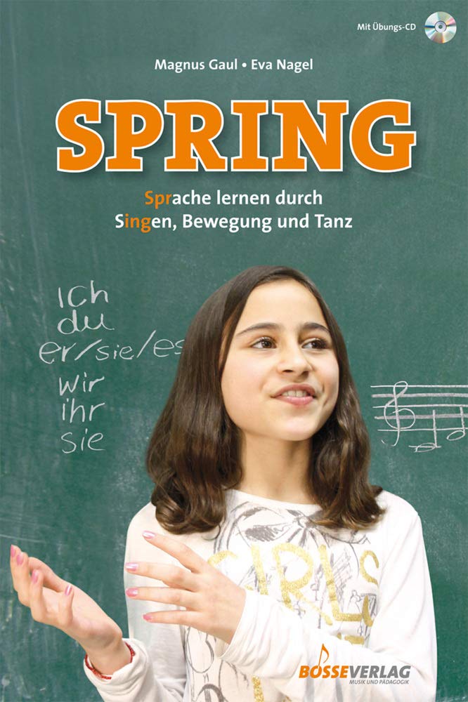 SPRING. Sprache lernen durch Singen, Bewegung und Tanz. Buch mit Audio-CD
