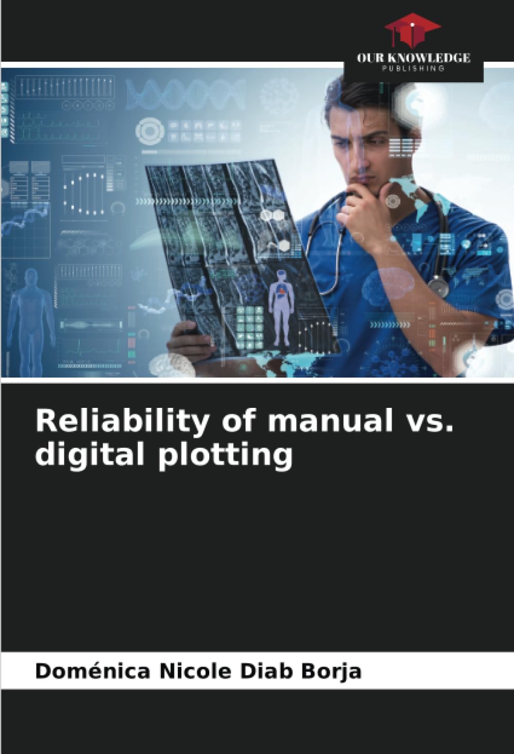 Reliability of manual vs. digital plotting
