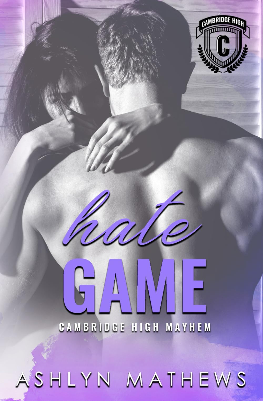 Hate Game: Cambridge High Mayhem (Kiss Starter: Cambridge High Mayhem)
