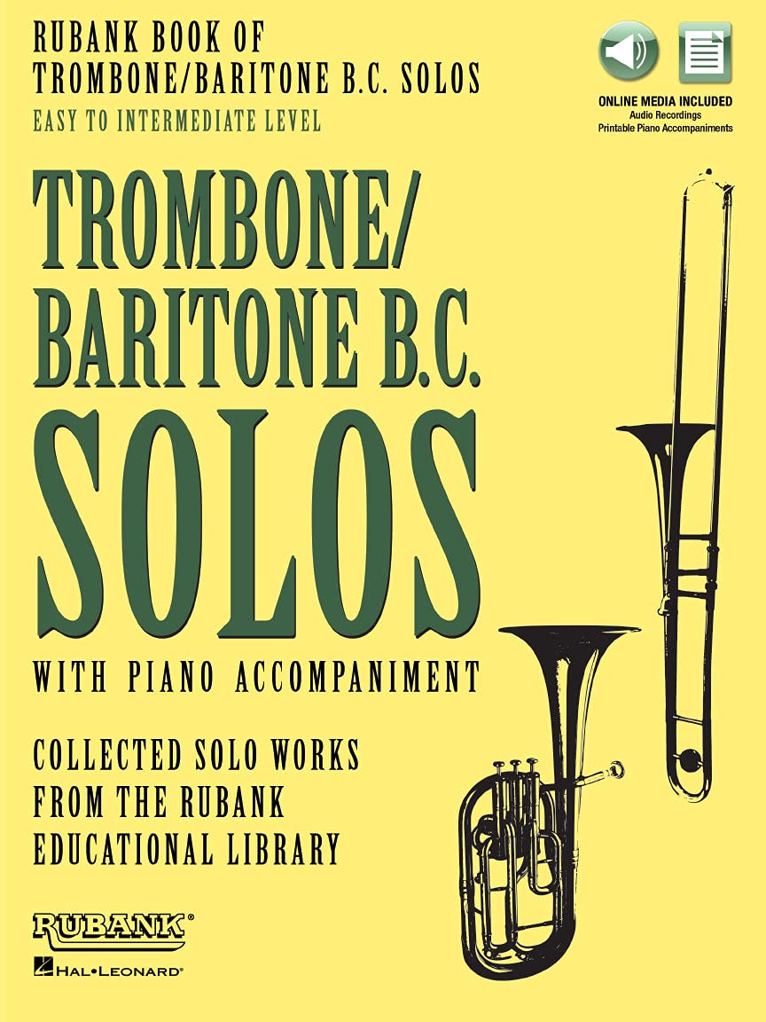 Rubank Book of Trombone/Baritone B.C. Solos - Easy to Intermediate (includes online audio for streaming/download) (Rubank Book of Solos)