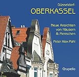 Düsseldorf-Oberkassel & Niederkassel: Neue Ansichten von Häusern & Menschen