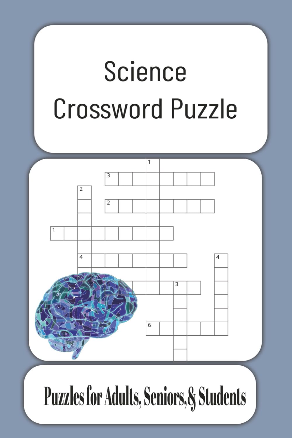 Science Crossword Puzzle: Crosswords with Easy to Read Print about Science, Biology, Chemistry, and More- 6x9 inches, 120 Pages. Great for students. ... Holidays, and to Stimulate your Brain.