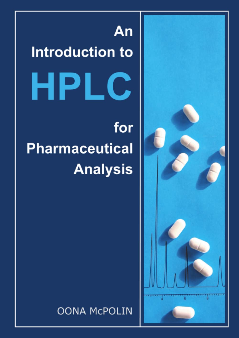 Amazon.fr An Introduction to HPLC for Pharmaceutical Analysis