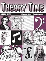 Theory Time: Workbook Series - Grade Five Early Intermediate 1890348058 Book Cover