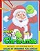 Holly Jolly Christmas Color by Numbers for Adults: Santa, Snowman and and Friend Mosaic Coloring Book Stress Relieving Design Puzzle Quest
