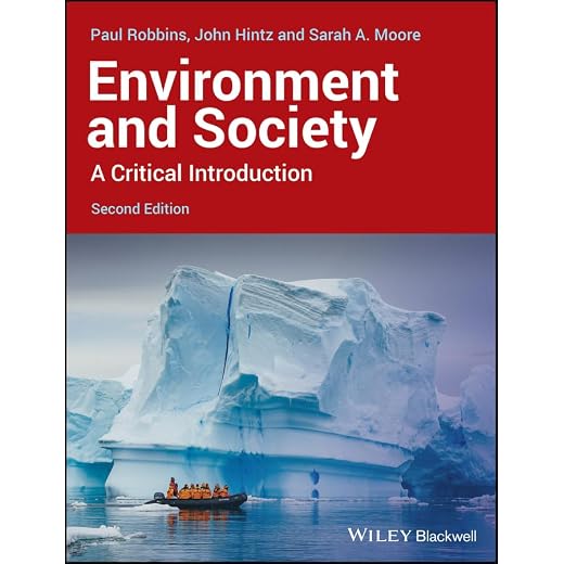 Environment and Society: A Critical Introduction (Critical Introductions to Geography)