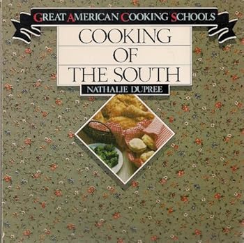 Cooking of the South (Great American cooking schools)