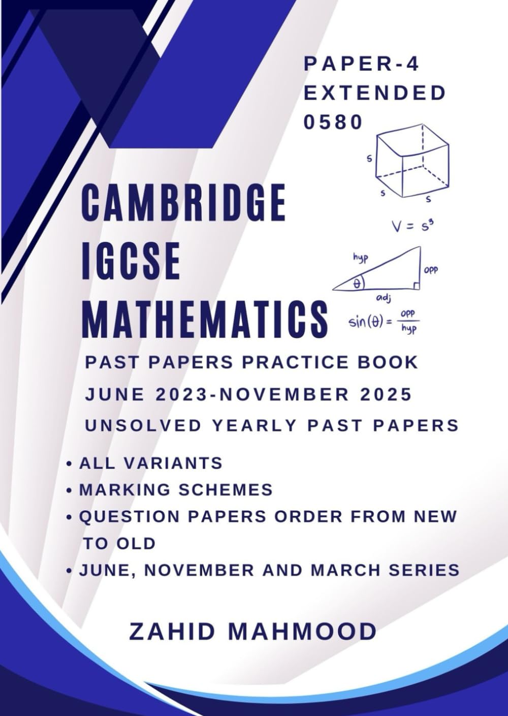 CAMBRIDGE IGCSE MATHEMATICS EXTENDED: PAST PAPERS (IGCSE and O Level Math Preparation)