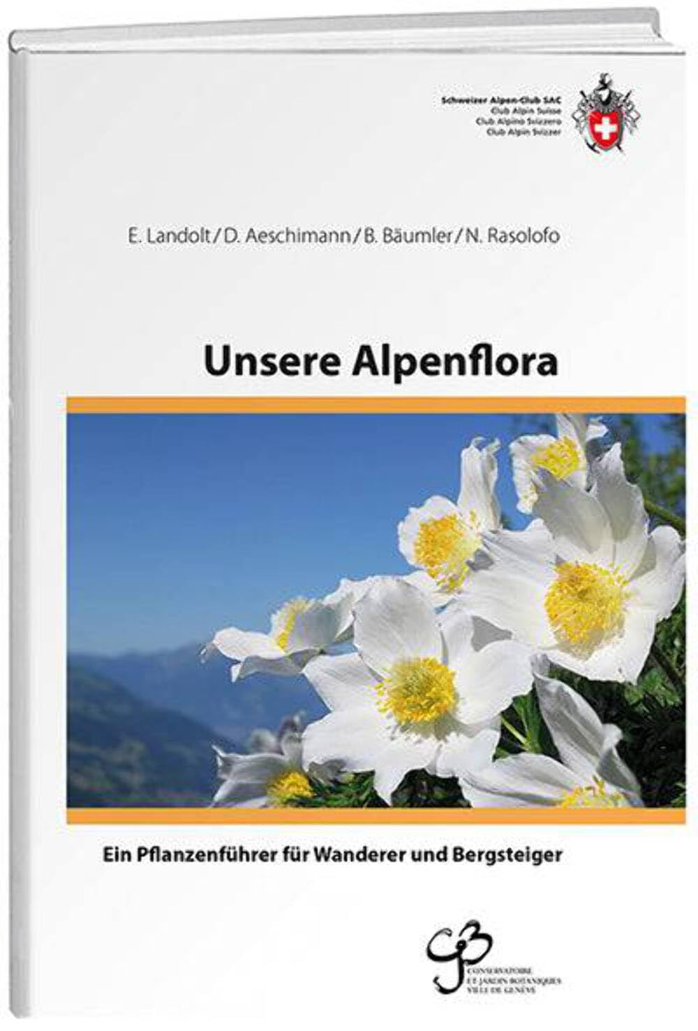 Unsere Alpenflora: Ein Pflanzenführer für Wanderer und Bergsteiger (Ausbildung/Natur)