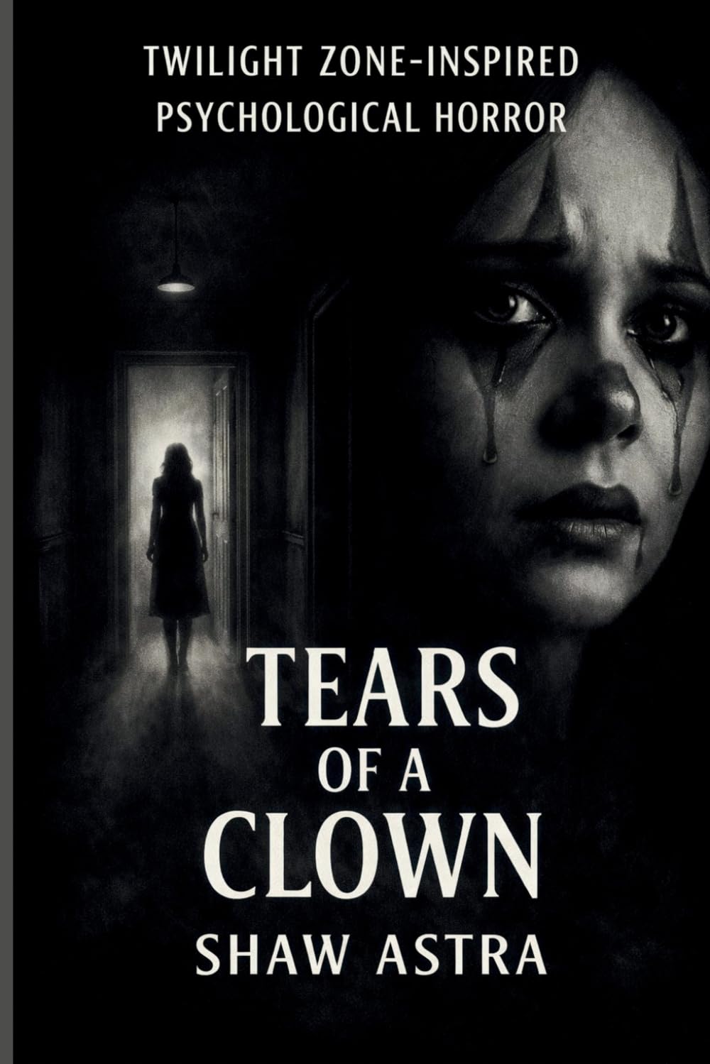 Tears Of A Clown: A Twilight Zone–Inspired Psychological Horror