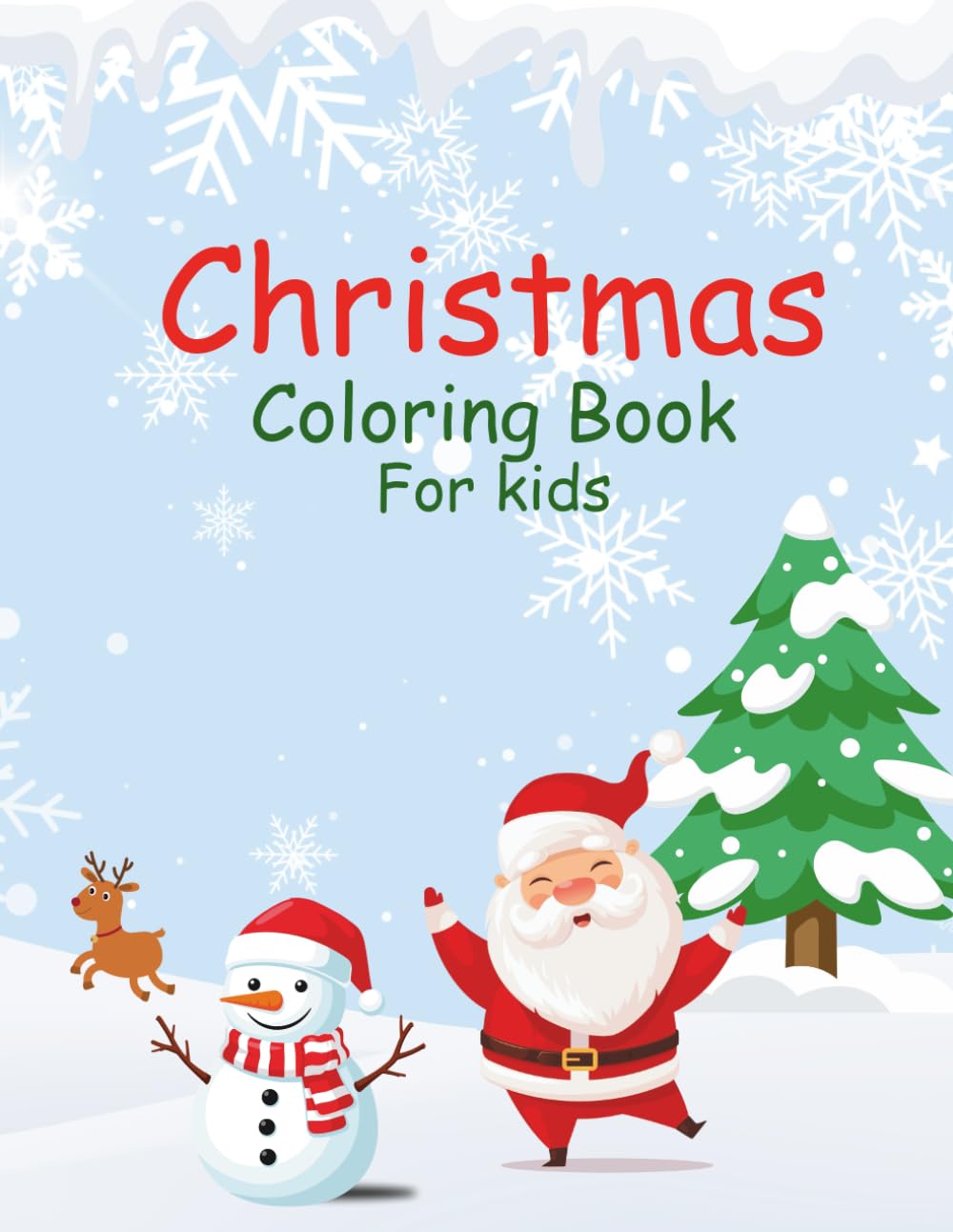 Christmas Coloring Book for kids: A Festive Holiday Coloring Adventure with Santa, Reindeer, Elves & More!