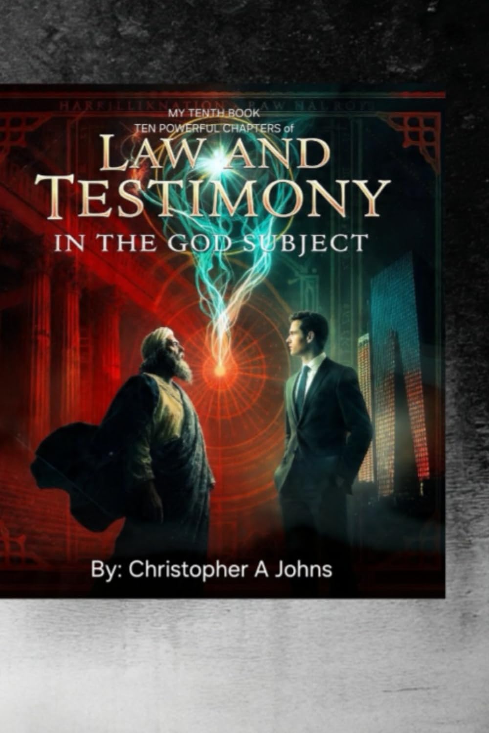 LAW AND TESTIMONY in The GOD subject