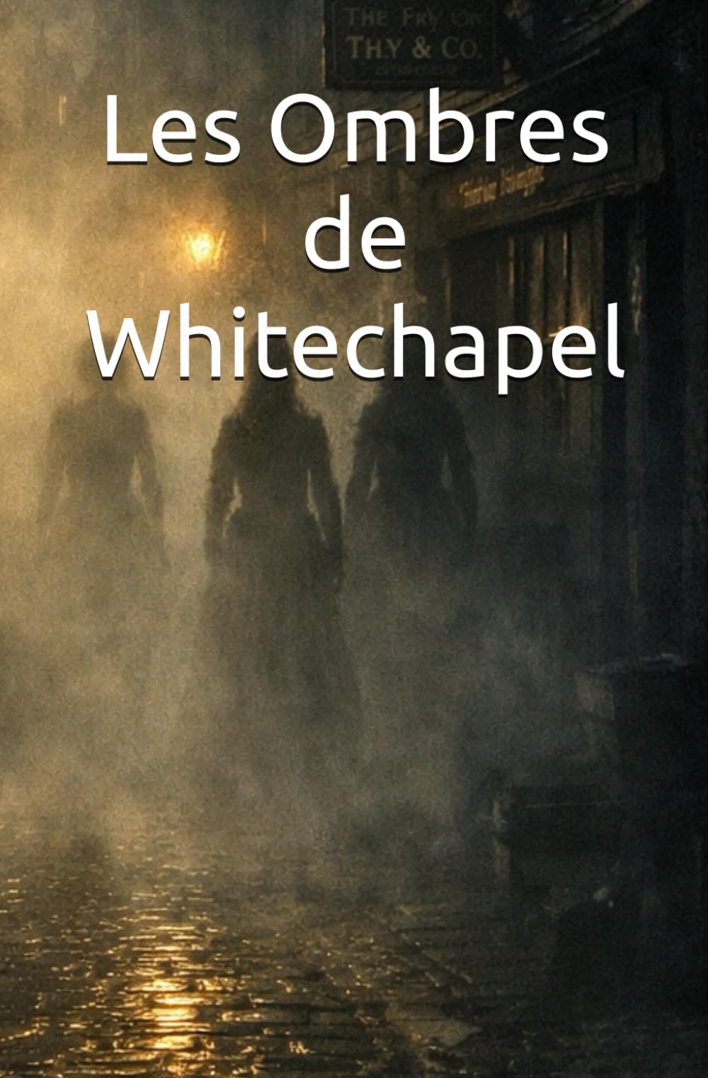 Les Ombres de Whitechapel