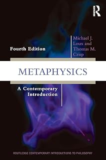 Metaphysics: A Contemporary Introduction by Michael J. Loux & Thomas M. Crisp | 4th Ed Routledge Philosophy Textbook