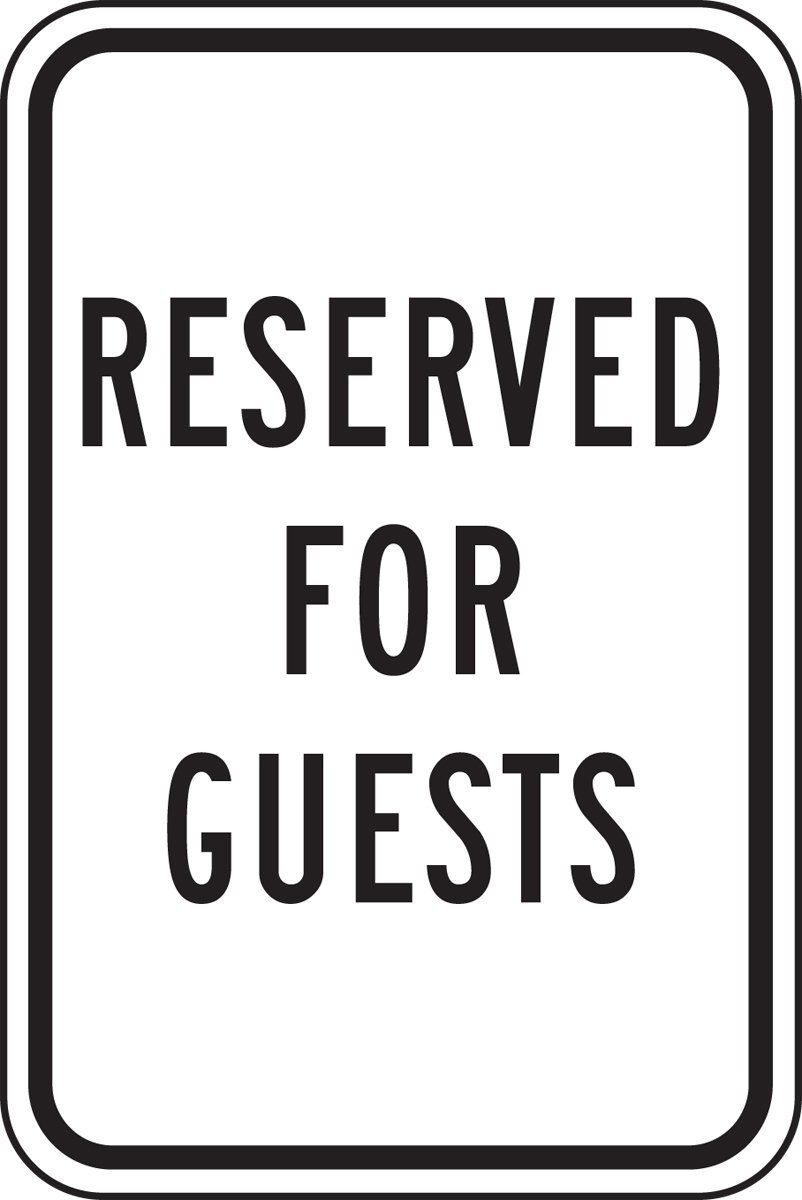 Panneau Reserved for Guests en aluminium pour stopper le stationnement abusif