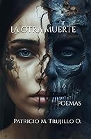 Vista 1 de La otra muerte Poemas (Spanish Edition)