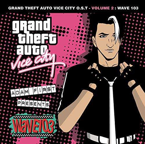 Grand Theft Auto: Vice City, Vol. 2 - Wave 103