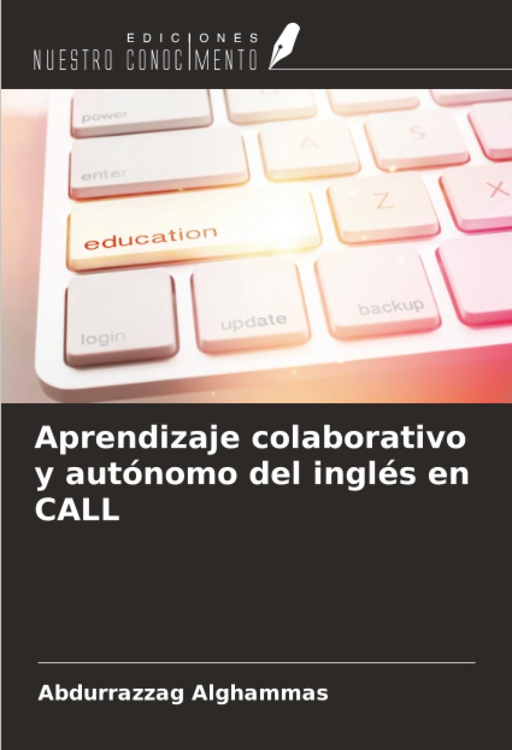 Aprendizaje colaborativo y autónomo del inglés en CALL