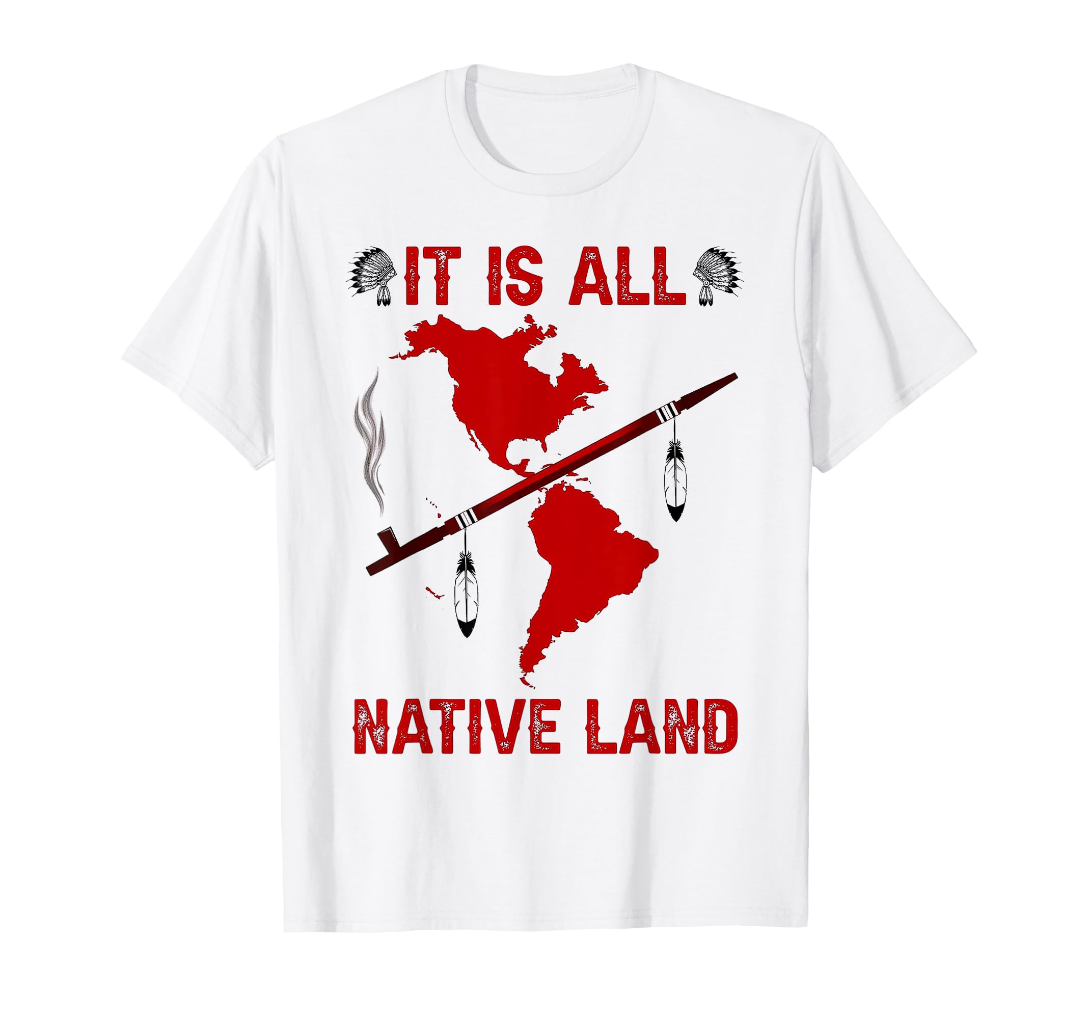 Funny It Is All Native Land Tee ShirtIt Is All Native Land T-Shirt