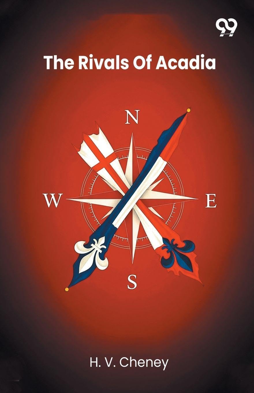 The Rivals Of Acadia (Edition1)