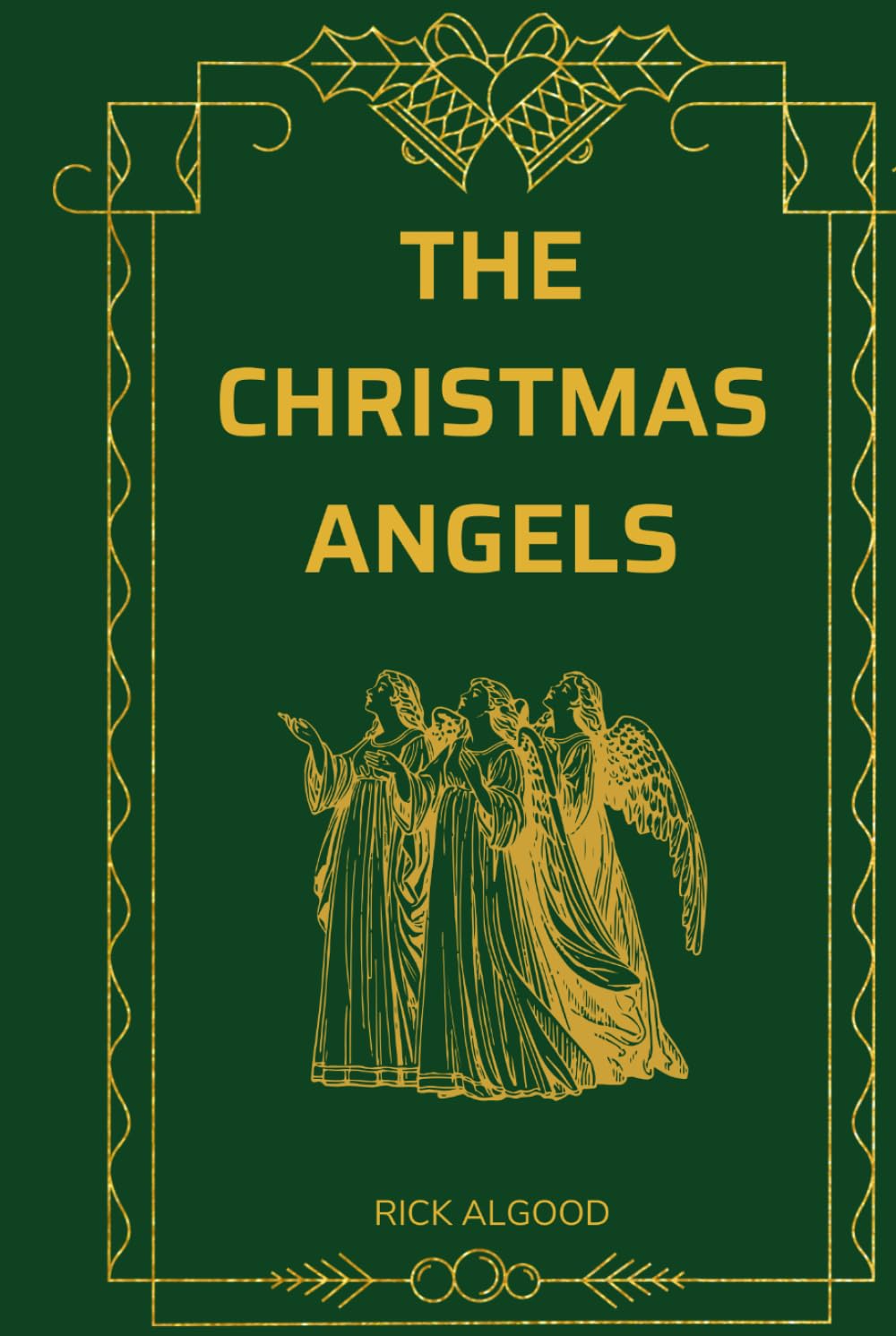 The Christmas Angels (The Angel Series)