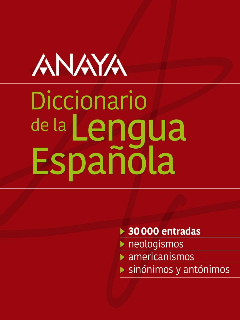 Diccionario Anaya de la Lengua (VOX - Lengua Española - Diccionarios Escolares)