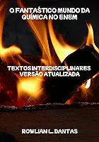 O FANTÁSTICO MUNDO DA QUÍMICA NO ENEM