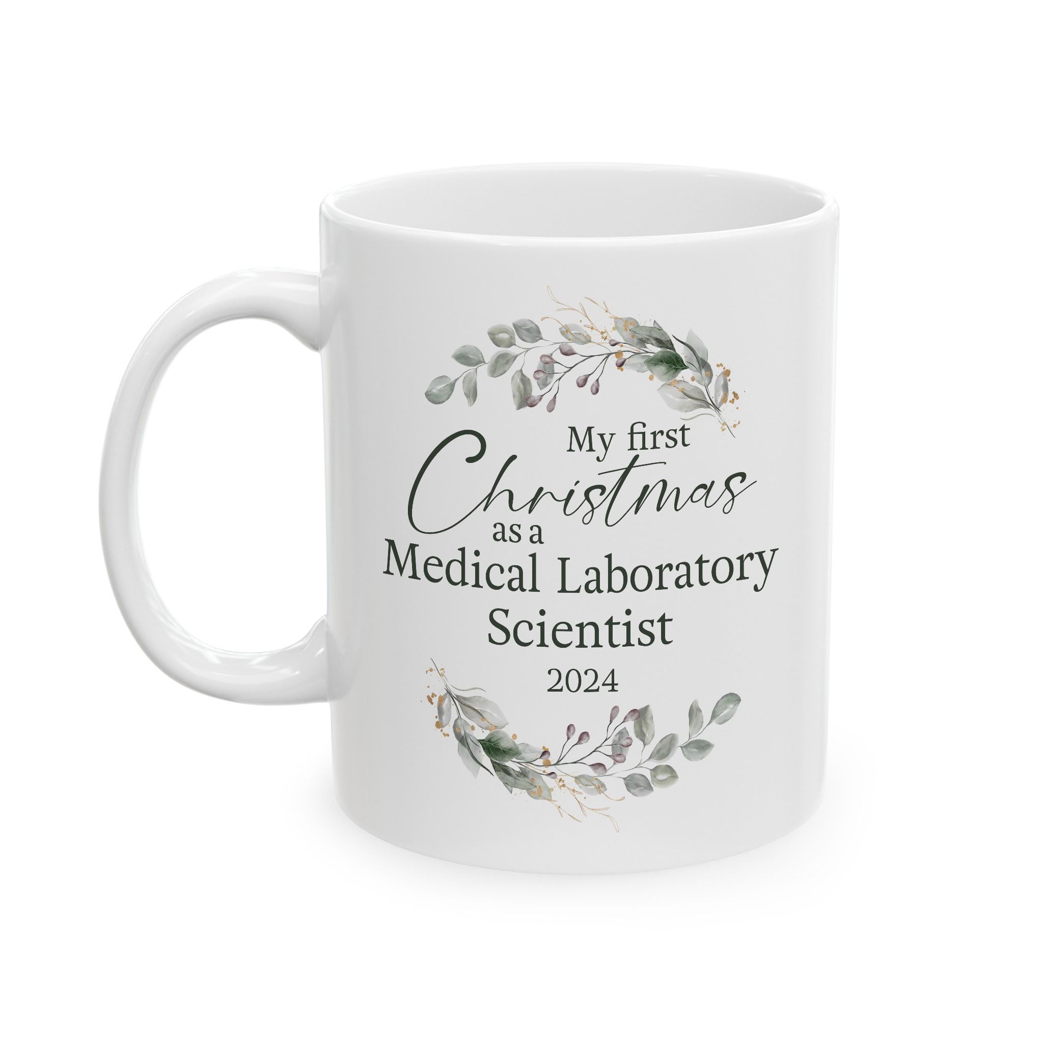 My First Christmas as a Medical Laboratory Scientist 2024 Merry Xmas Coffee Cup Congratulation New Job Promotion Work Office Mug Gifts 11oz Happy New Year