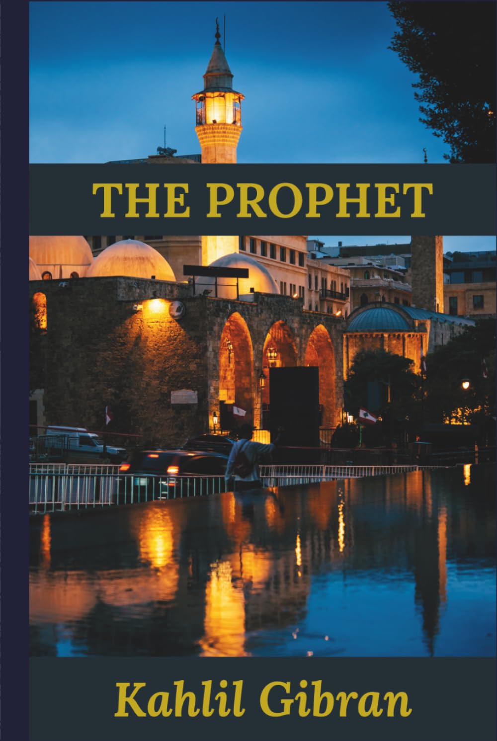 The Prophet by Kahlil Gibran: A Full-Color Illustrated Edition—Featuring 25+ Inspirational Images, Timeless Wisdom, and Poetic Reflections// Premium Quality// A Spiritual Gift