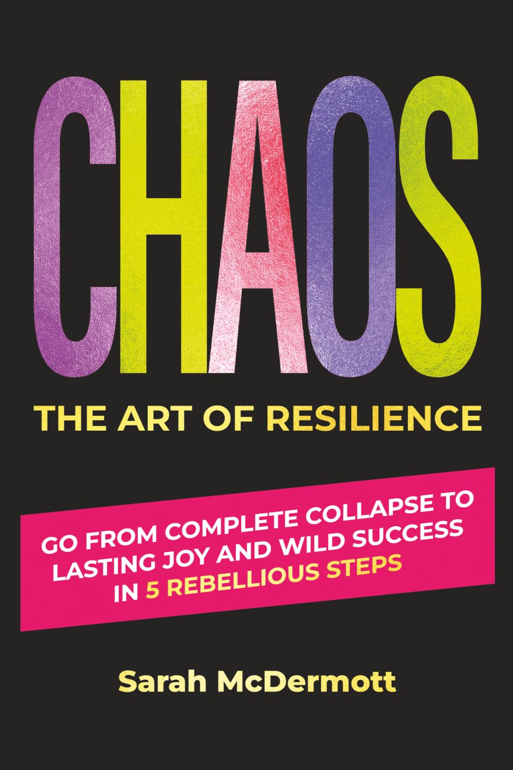CHAOS - The Art of Resilience