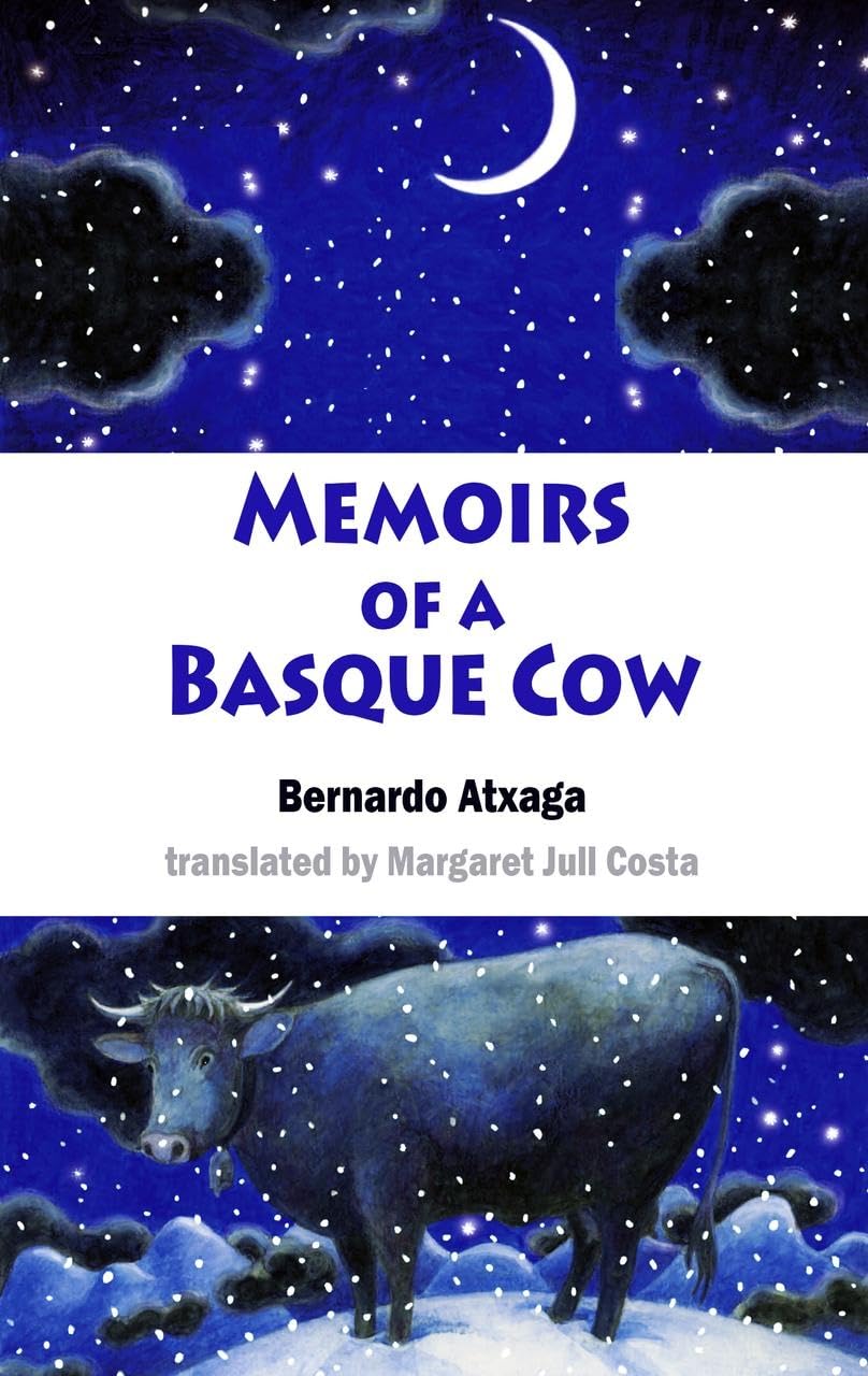Memoirs of a Basque Cow (Young Dedalus) By Bernardo Atxaga