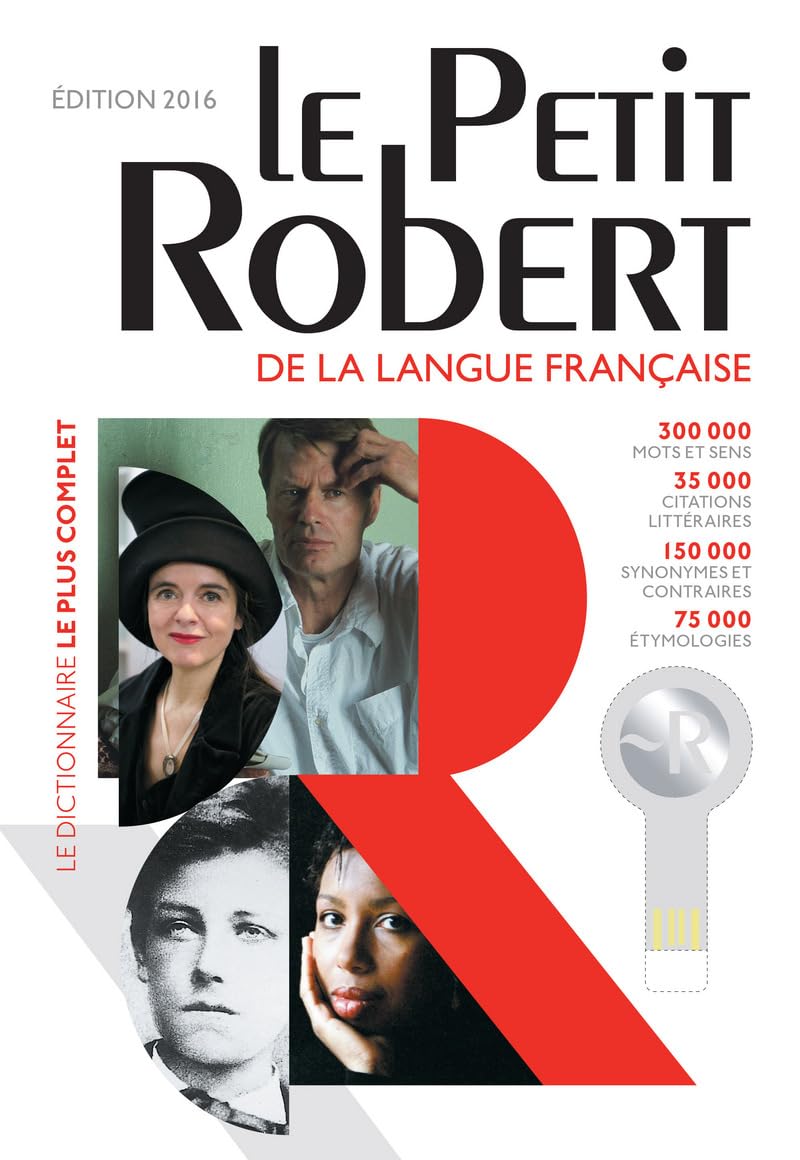 Le Petit Robert Langue Francaise 2016: Monolingual French Dictionary with Internet Connector Device (Les Dictionnaires Generalistes) (French Edition)
