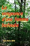 jean de sey prix  La vengeance d une femme bafouee