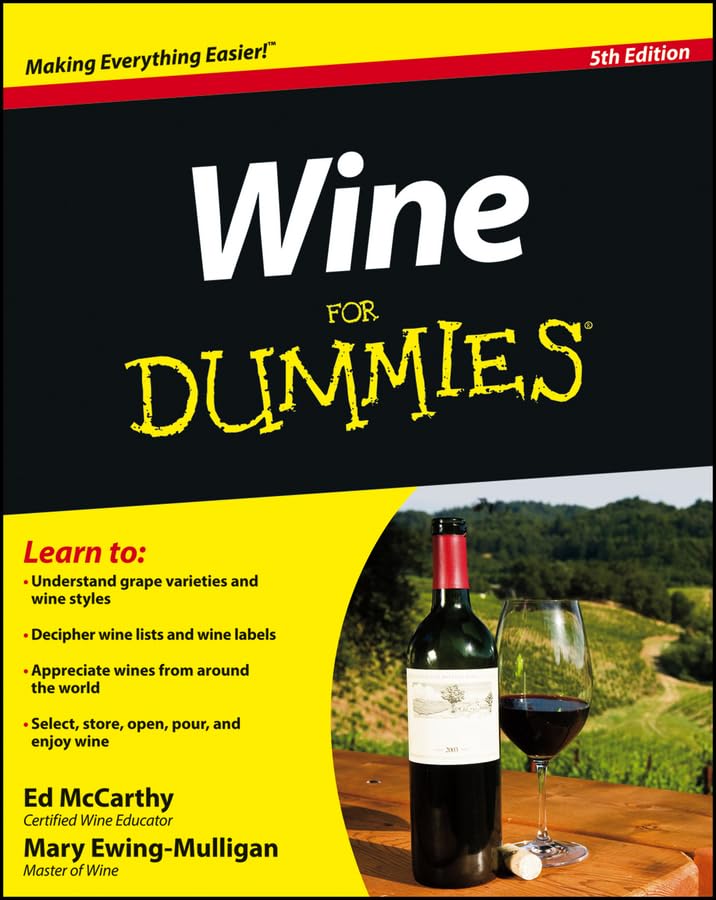 Wine for Dummies: Fifth Edition Paperback – August 31, 2012