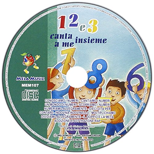 1 2 e 3. Canta insieme a me. per la Scuola
