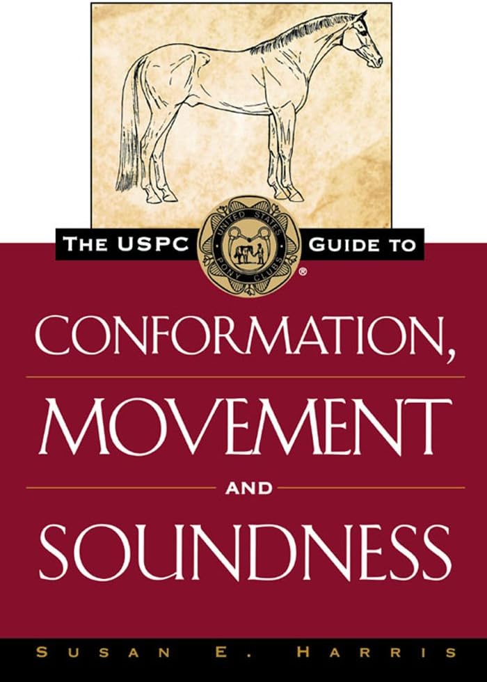 The USPC Guide to Conformation, Movement and Soundness (The Howell Equestrian Library) Paperback – September 1, 1997