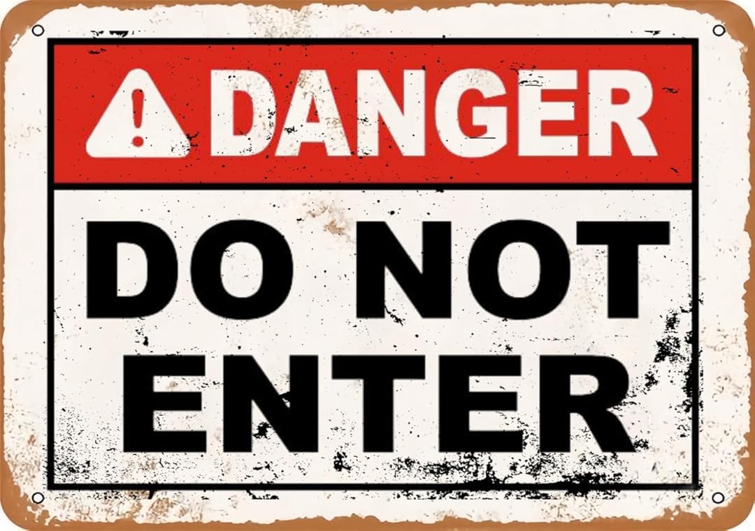 Danger Do Not Enter Vintage Tin Sign for Cafe Home Living Room Bedroom Kitchen Garden Garage Cafe Bar Pub 8 x 12 Inch
