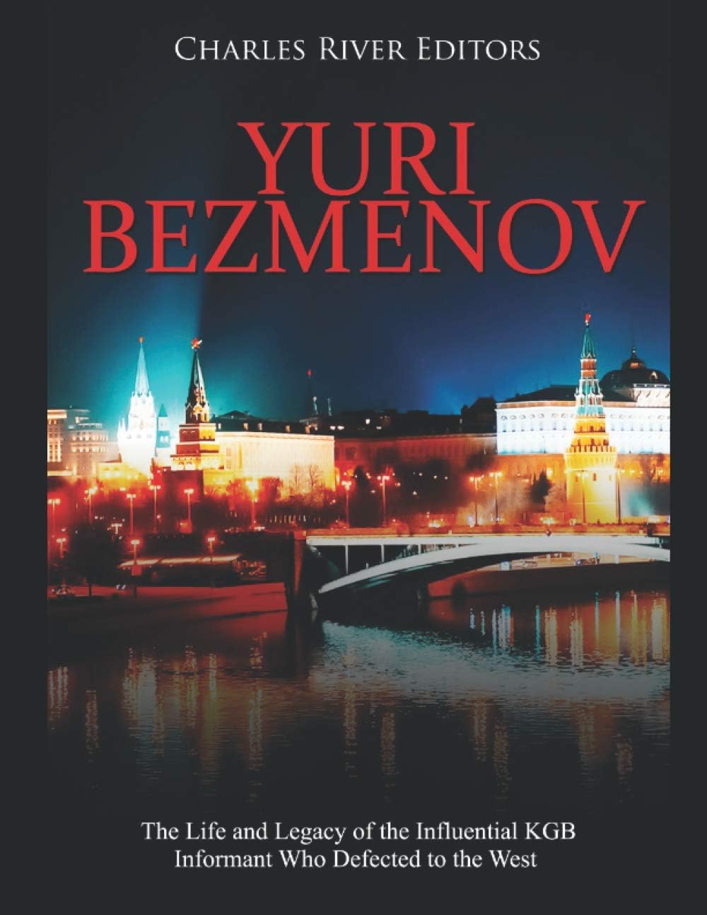 Yuri Bezmenov: The Life and Legacy of the Influential KGB Informa