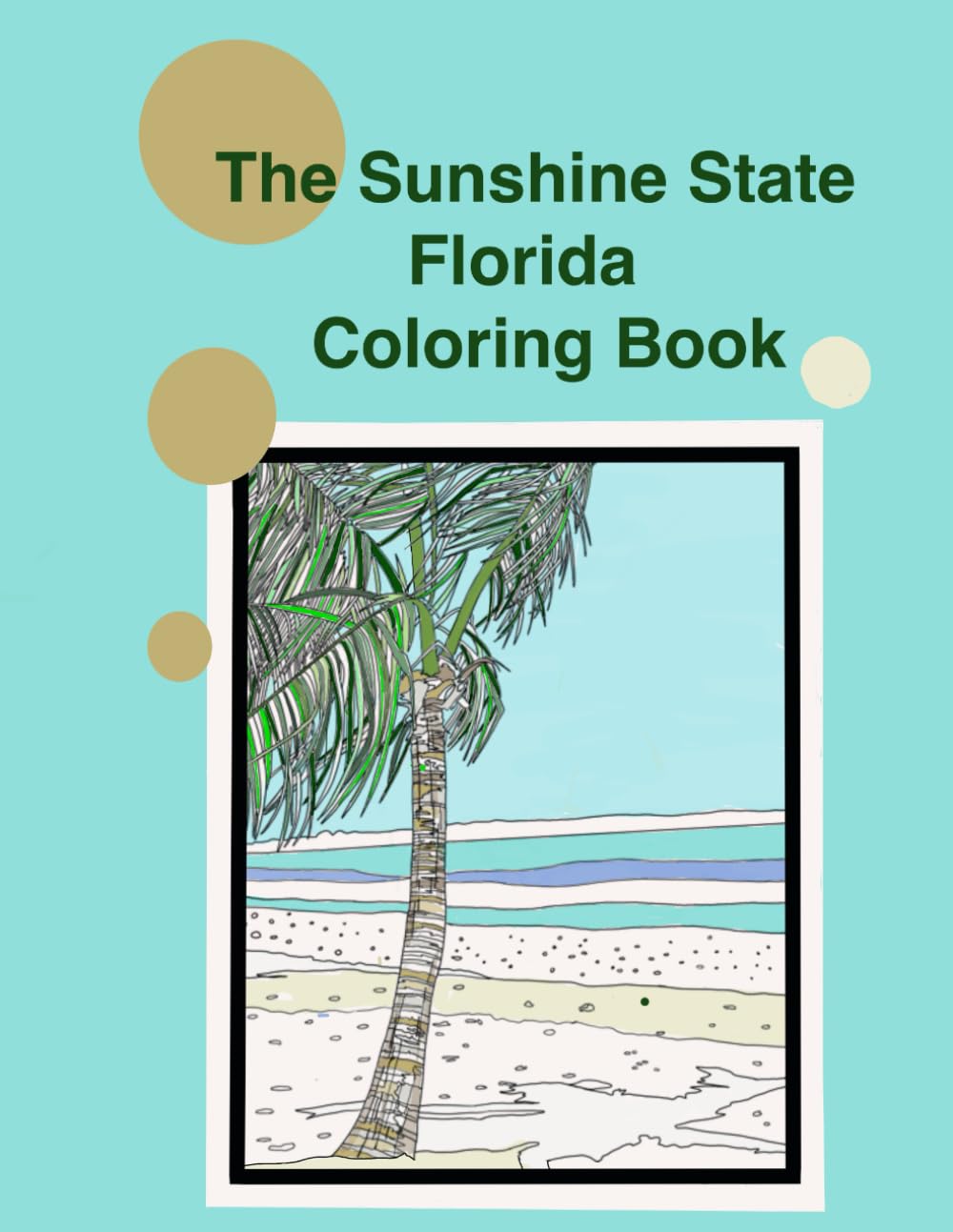 The Sunshine State Florida Coloring Book