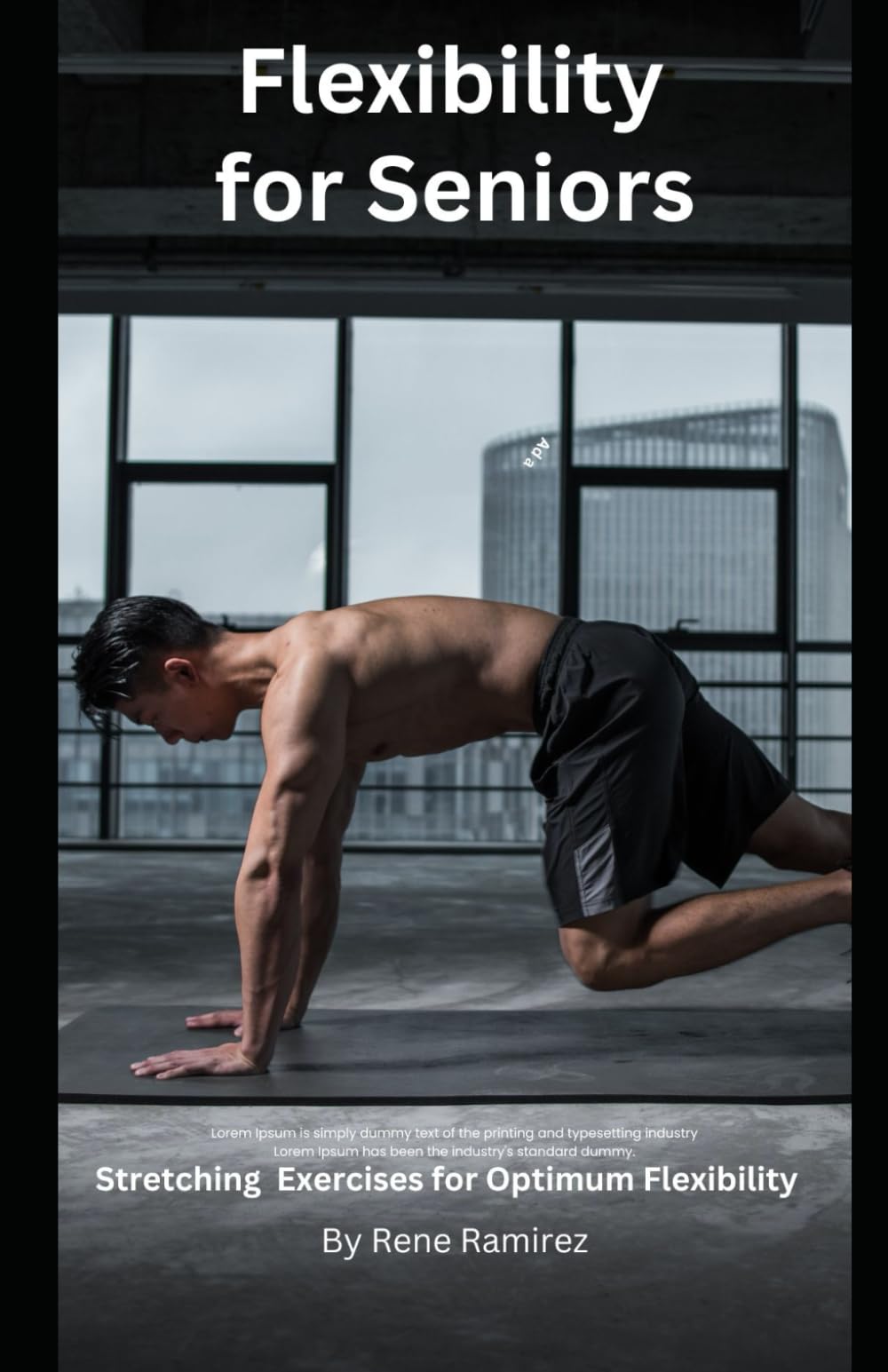 Flexibility for Seniors: Stretching Exercises for Optimum Flexibility