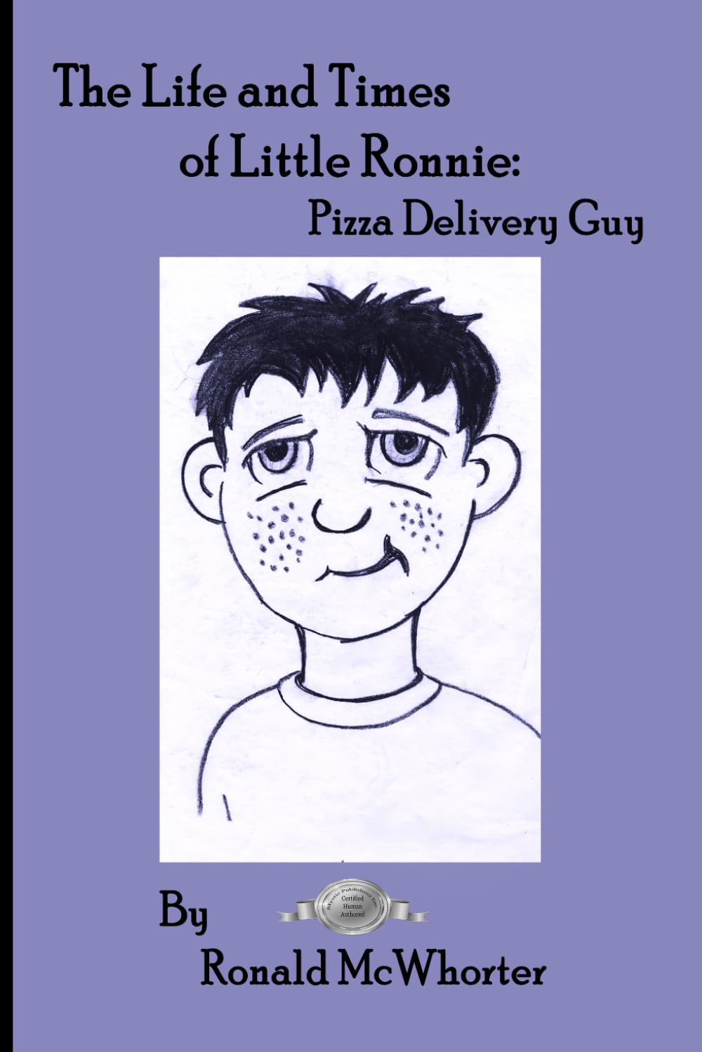 The Life and Times of Little Ronnie-Pizza Delivery Guy