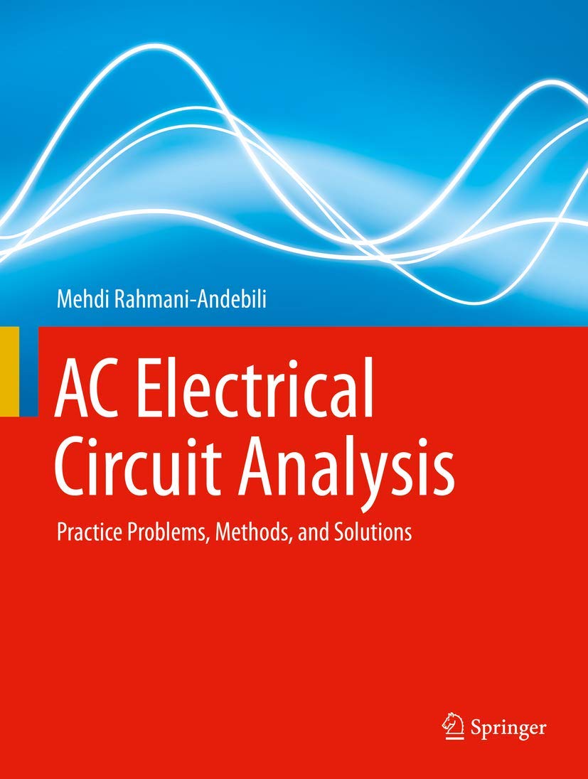 AC Electrical Circuit Analysis: Practice Problems, Methods, and Solutions view 3