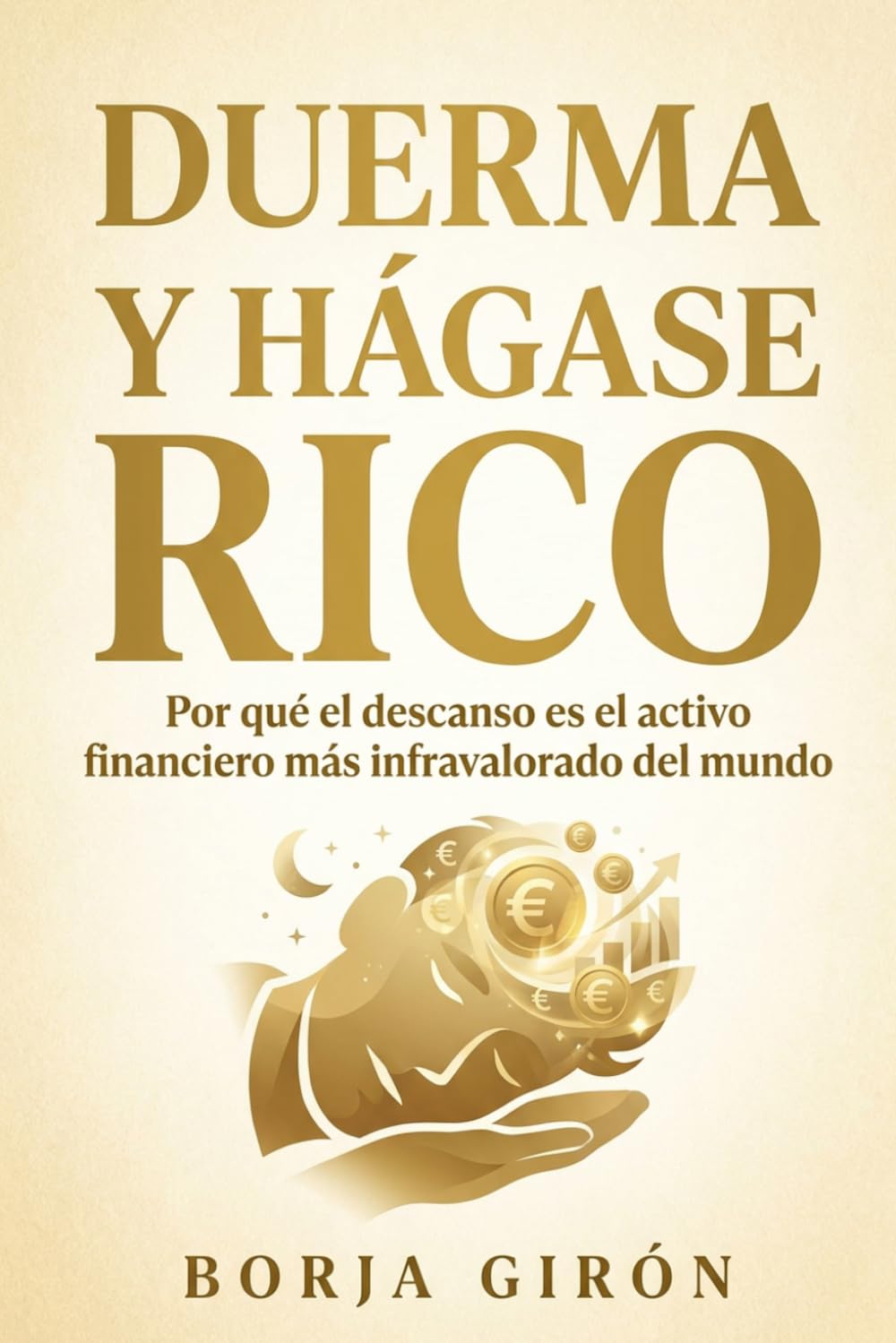 Duerma y hágase rico: Por qué el descanso es el activo financiero más infravalorado del mundo