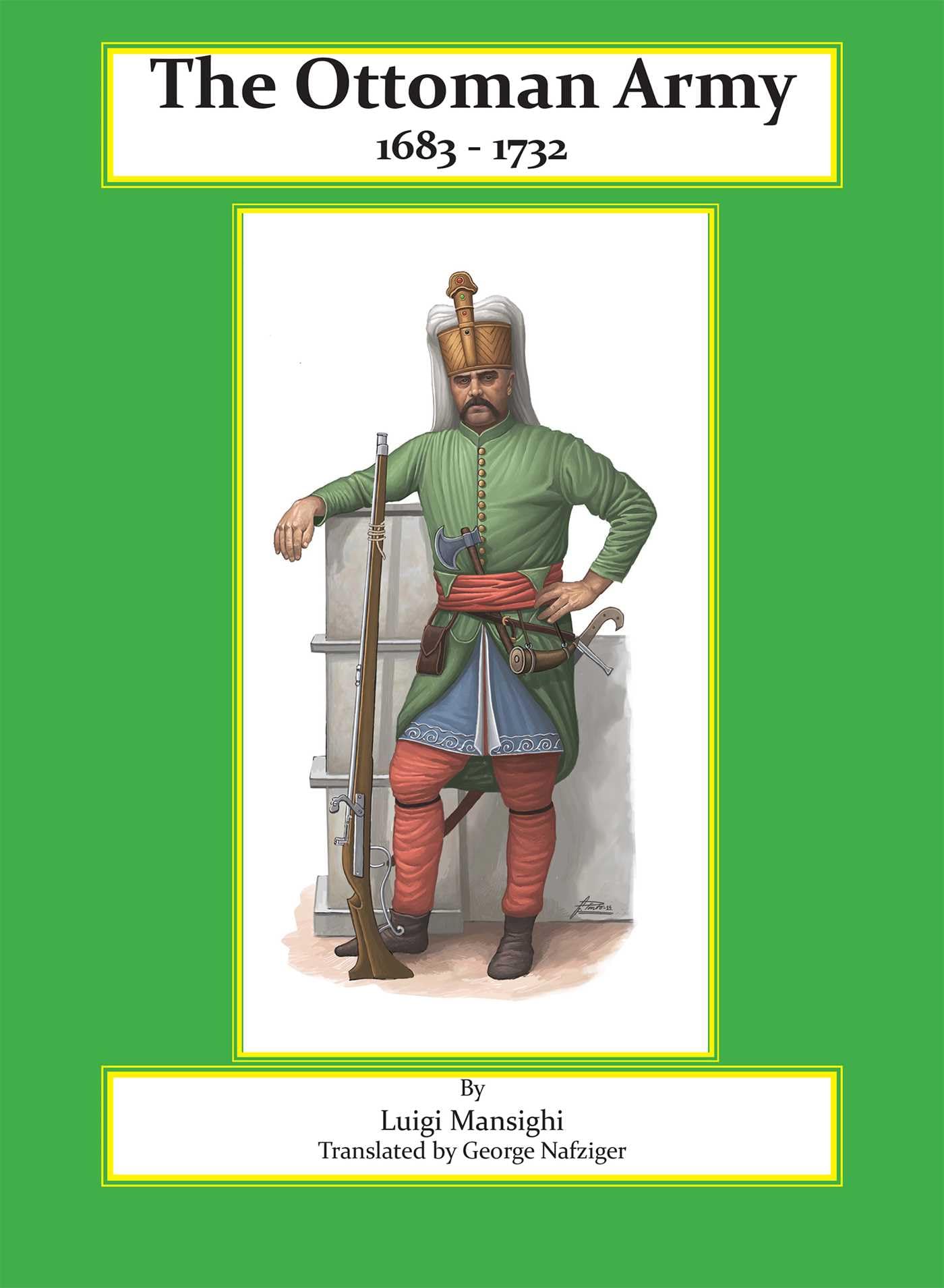 The Ottoman Army: 1683 - 1732
