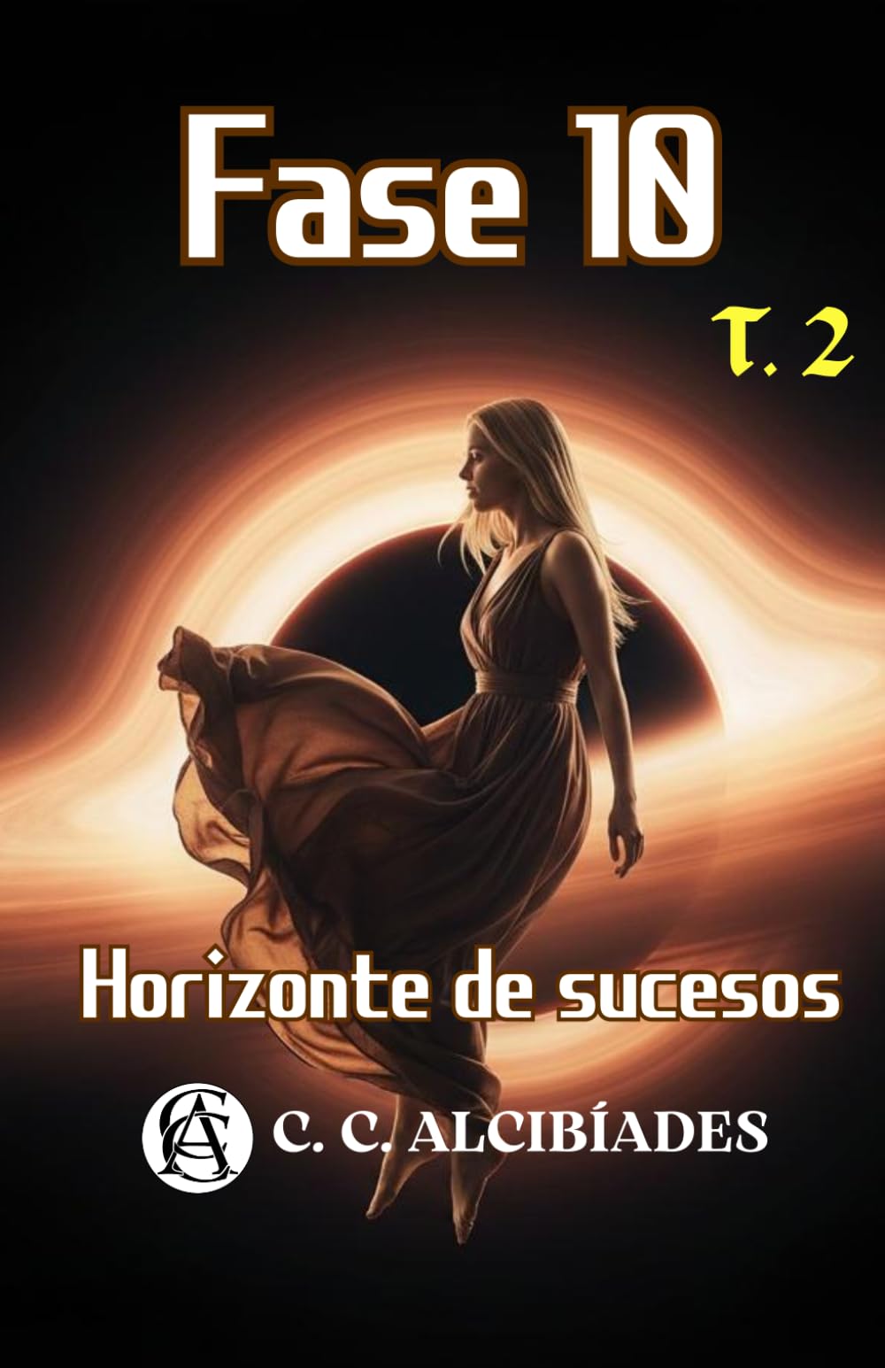 Fase 10. Horizonte de sucesos